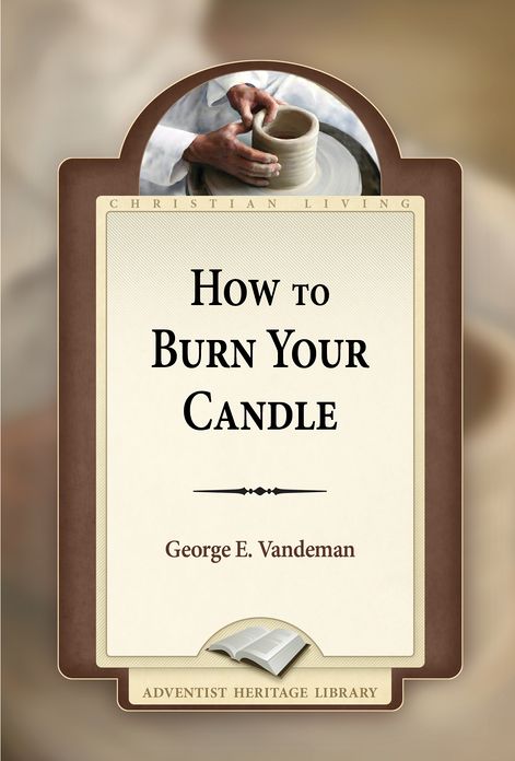How to Burn Your Candle