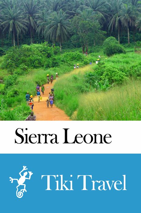 Sierra Leone Travel Guide - Tiki Travel