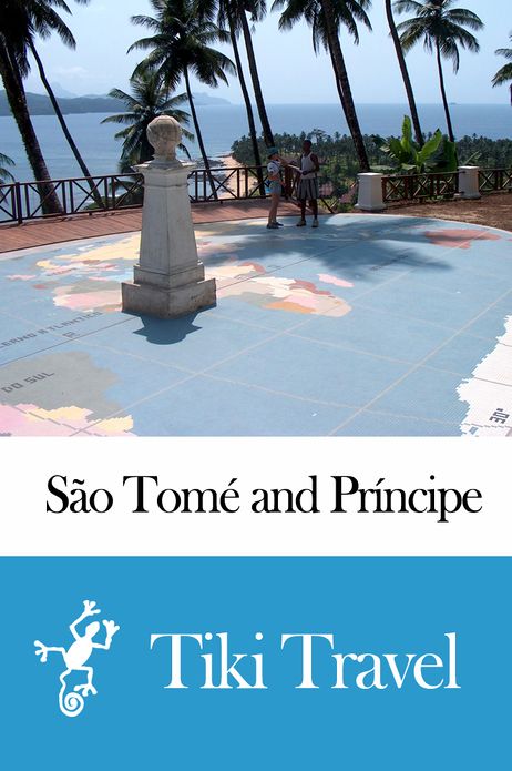 S&atilde;o Tom&eacute; and Pr&iacute;ncipe Travel Guide - Tiki Travel