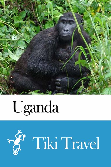 Uganda Travel Guide - Tiki Travel