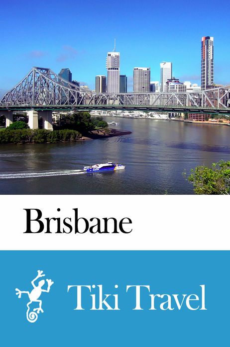 Brisbane (Australia) Travel Guide - Tiki Travel