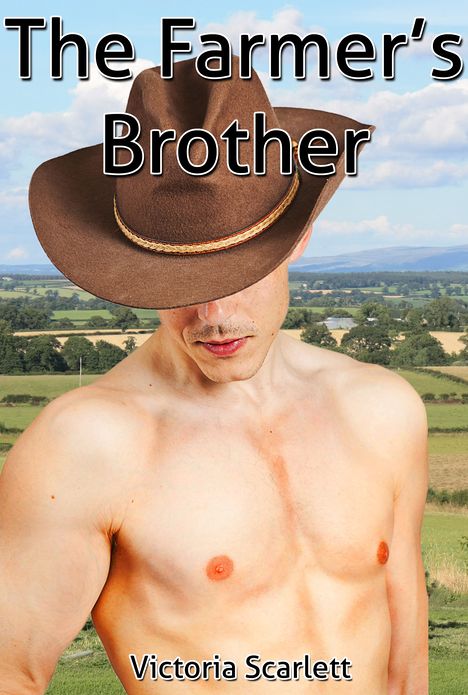 The Farmer's Brother (Gay Family Sex Erotica)