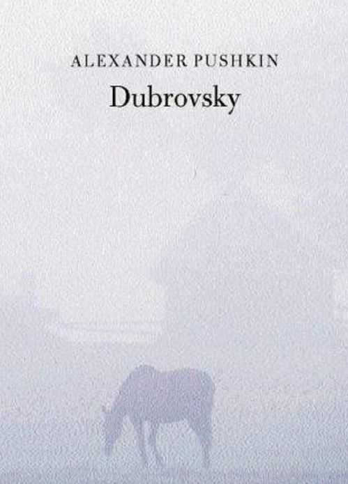 Pushkin - Dubrovsky in 1,000 Words (Zbooker Classics)