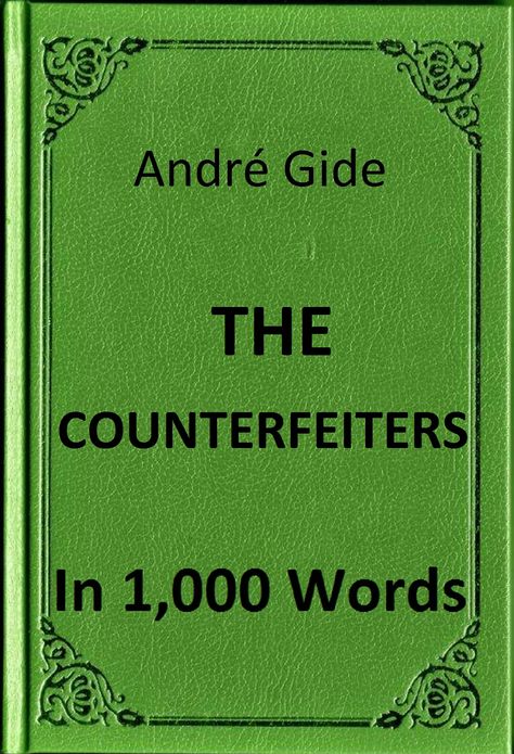 Gide - The Counterfeiters in 1,000 Words (Zbooker Classics)