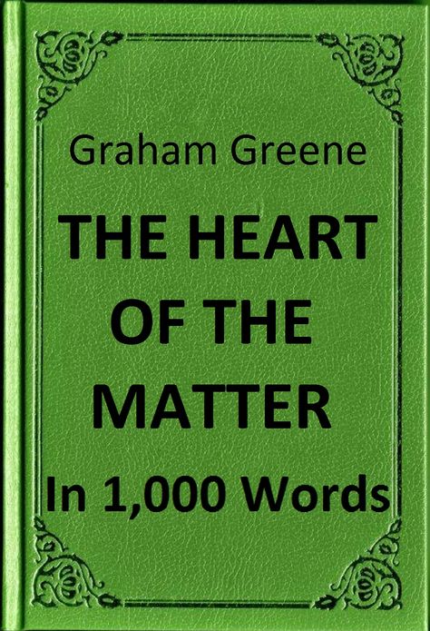 Greene - The Heart of the Matter in 1,000 Words (Zbooker Classics)