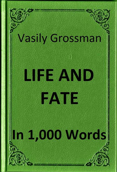 Grossman - Life and Fate in 1,000 Words (Zbooker Classics)