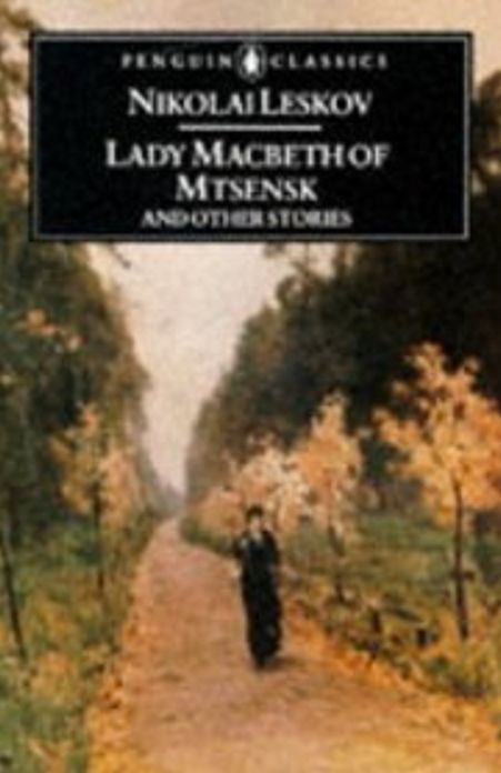 Leskov - Lady Macbeth of the Mtsensk District (Ledi Macbet Mtsenskogo Uezda) in 1,000 Words (Zbooker Classics)