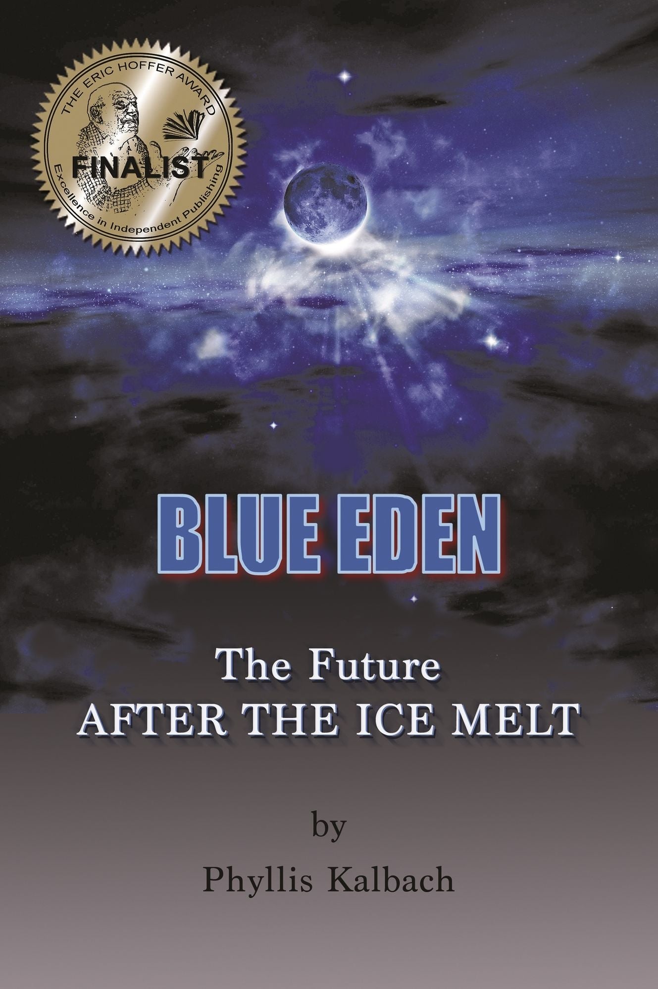 Blue Eden The Future AFTER THE ICE MELT