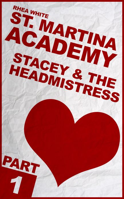 St. Martina Academy: Stacey & The Headmistress, Part 1