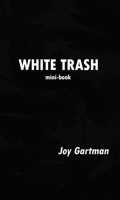 WHITE TRASH mini-book