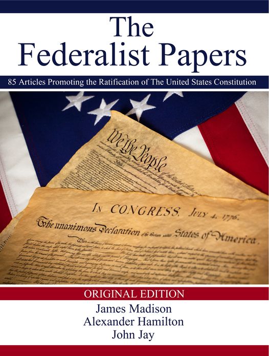 The Federalist Papers