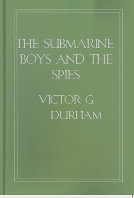 The Submarine Boys and the Spies