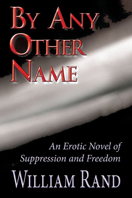 : An Erotic Novel of Suppression and Freedom
