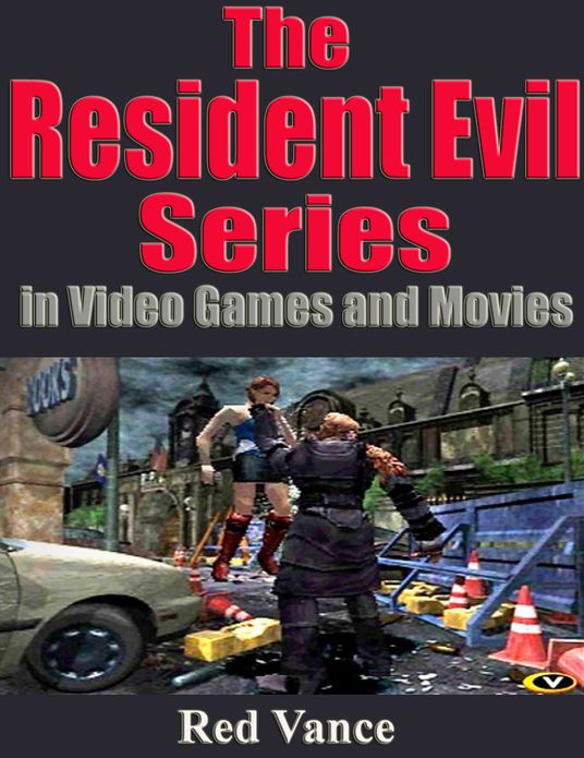 The Resident Evil Series in Video Games and Movies