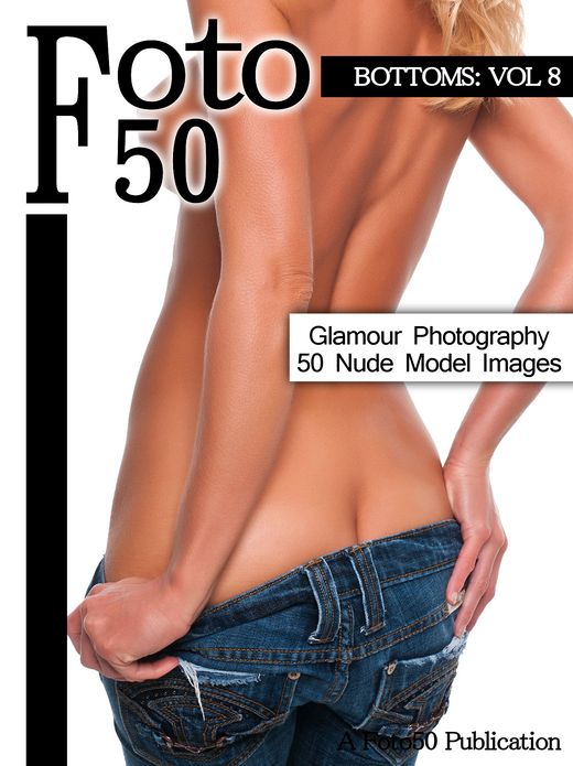 Foto 50: Bottoms Vol. 8, 50 Naked Model Photos & Nude Girls Glamour Photography of Bottom, Butt, and Ass Pictures