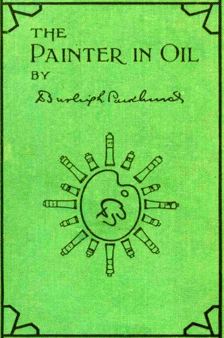 The Painter in Oil [Illustrated]