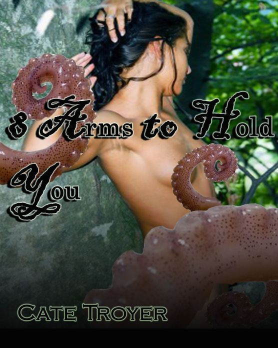 8 Arms to Hold You (Billionaire Shapeshifter Tentacle BDSM)