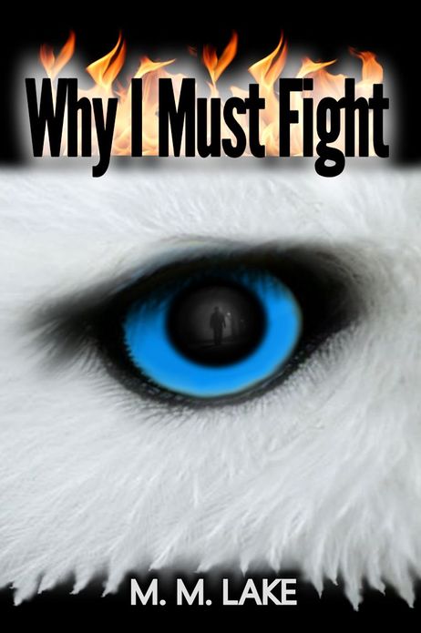 Why I Must Fight