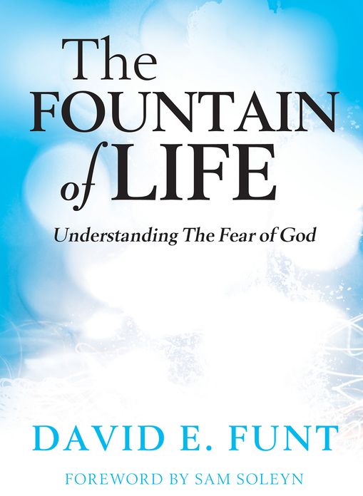 The Fountain of Life. Understanding the Fear of God