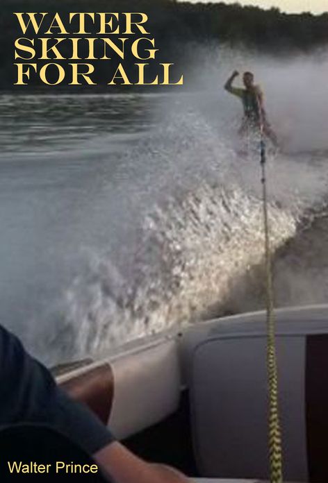 Water Skiing For All