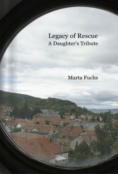 Legacy of Rescue: A Daughter's Tribute