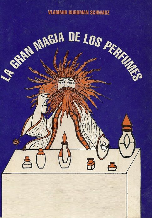 LA GRAN MAGIA DE LOS PERFUMES