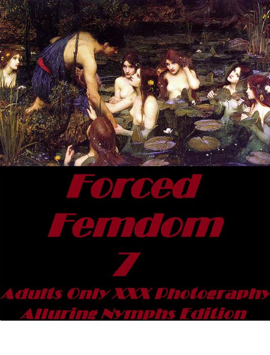 Nudes: Forced Femdom 7 ( sex, porn, real porn, BDSM, bondage, oral, anal, erotic, erotica, xxx, gay, lesbian, handjob, blowjob, erotic sex stories, shemale, nudes Sex Manga Anime Erotic Fetish )