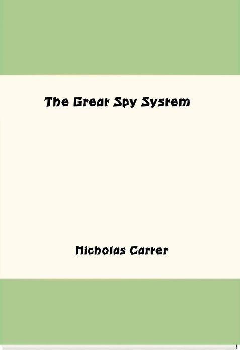 The Great Spy System