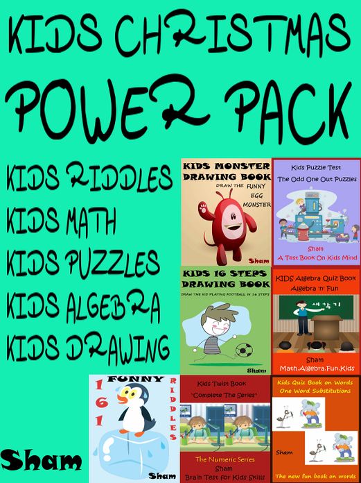 Kids Christmas Power Pack : Kids Riddles Kids Math Puzzles Kids Algebra Kids Drawing Books Pack