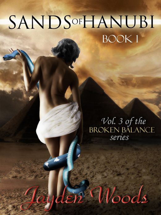 Sands of Hanubi, Book 1 (Broken Balance Series, Volume 3)
