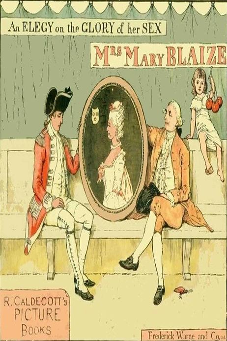 An Elegy on the Glory of Her Sex Mrs. Mary Blaize