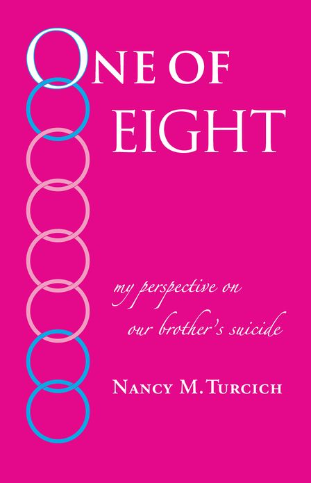 One Of Eight-my perspective on our brother's suicide