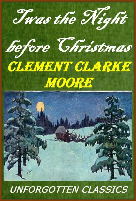 Twas the Night Before Christmas ~ Illustrated