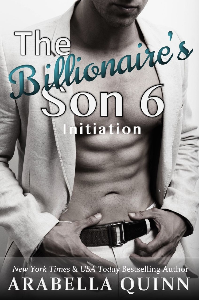 The Billionaire's Son 6 : Initiation (BDSM Erotic Romance)