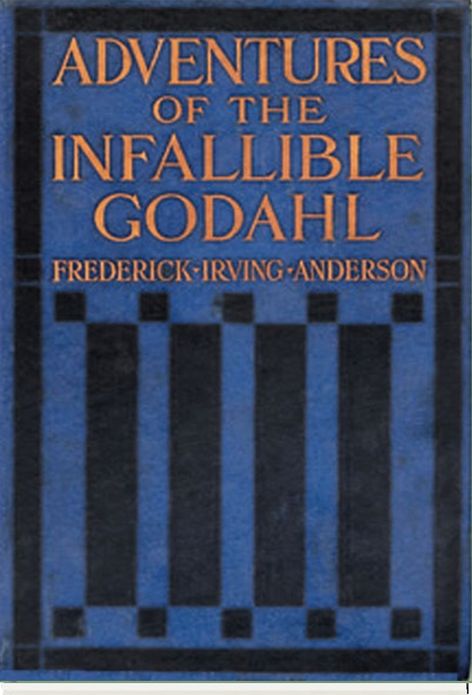 The Adventures of the Infallible Godahl 
