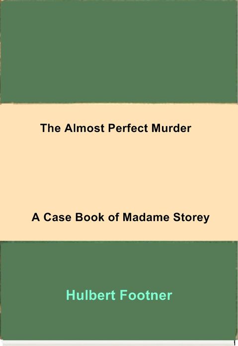The Almost Perfect Murder