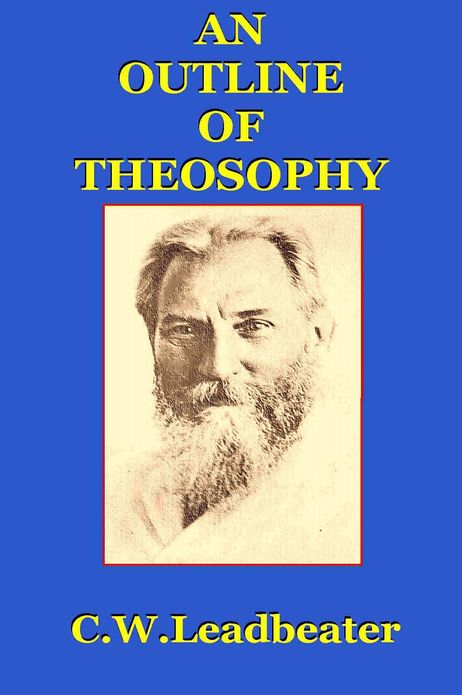 AN OUTLINE OF THEOSOPHY