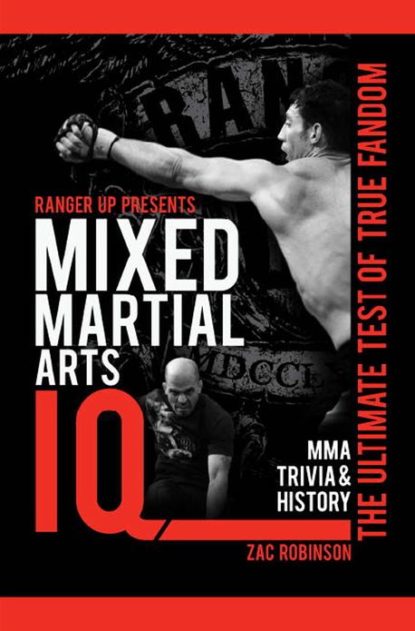 Ranger Up Presents Mixed Martial Arts IQ: The Ultimate Test of True Fandom (Volume II)