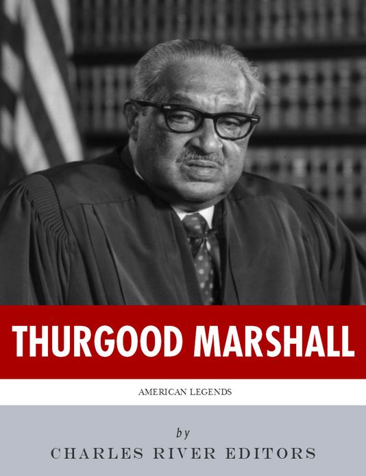 American Legends: The Life of Thurgood Marshall