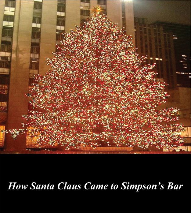 How Santa Claus Came to Simpson's Bar