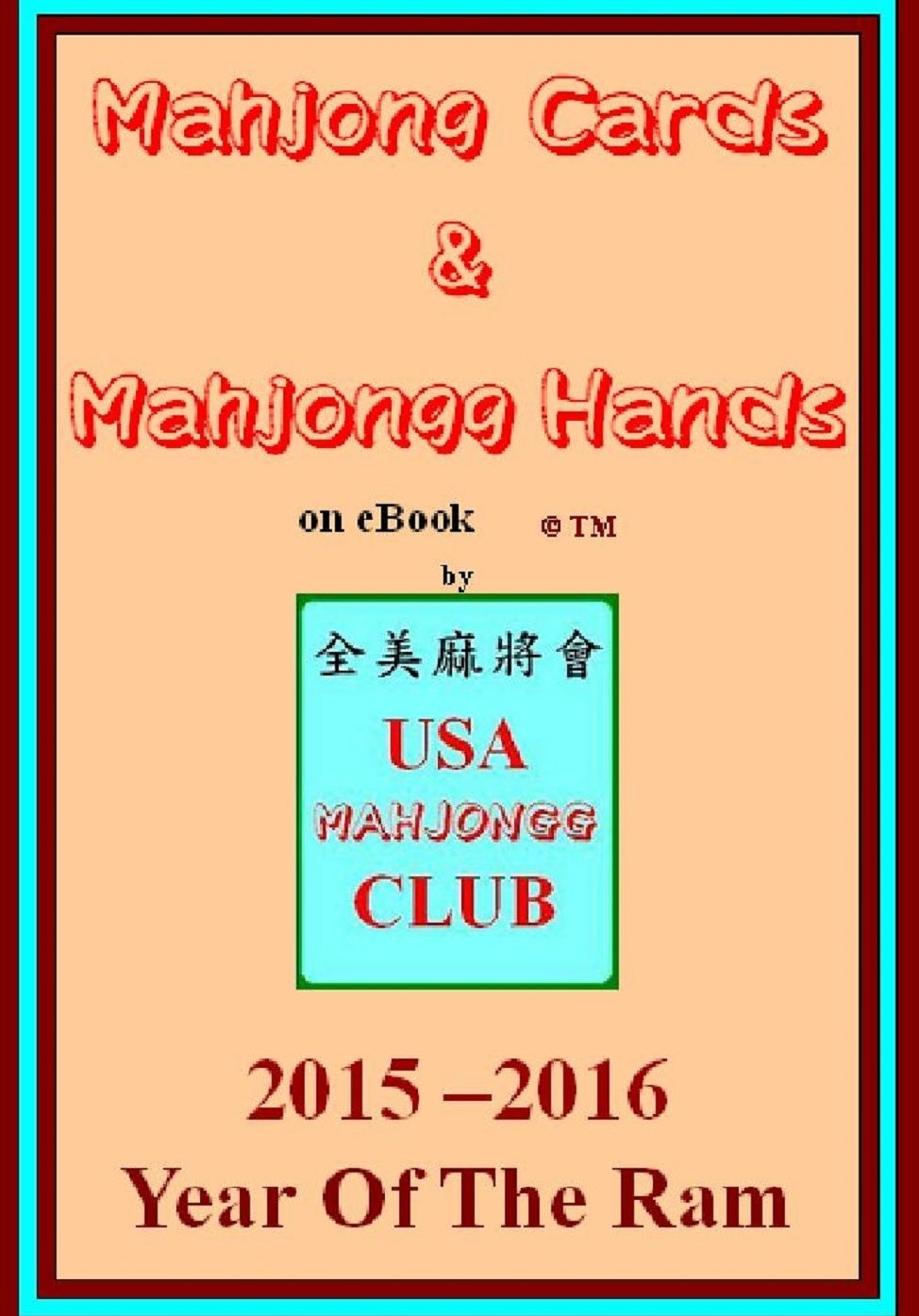 2015 Mahjong Cards & Mahjongg Hands on eBook (Year of the Ram/Goat/Sheep)