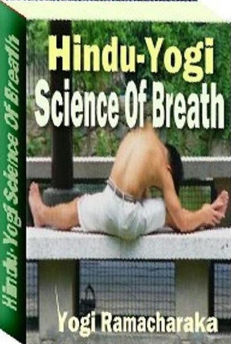 eBook about The Hindu-Yogi Science of Breath - Life is absolutely dependent upon the act of breathing. "Breath is Life eBook."