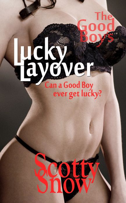 The Good Boy's Lucky Layover