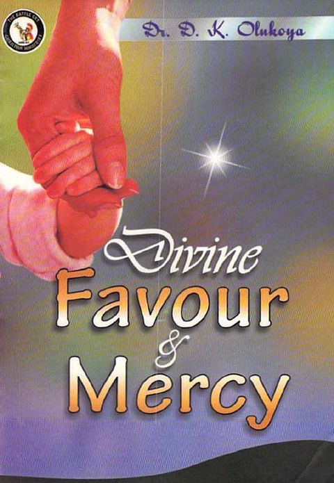 Divine Favor and Mercy