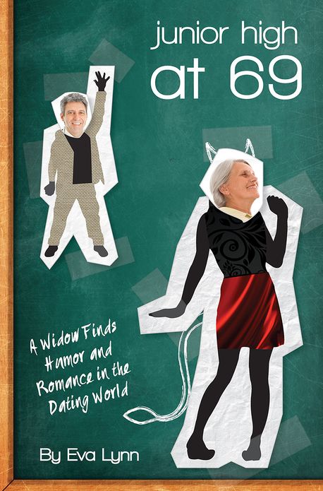 Junior High at 69: A Widow Finds Humor and Romance in the Dating World