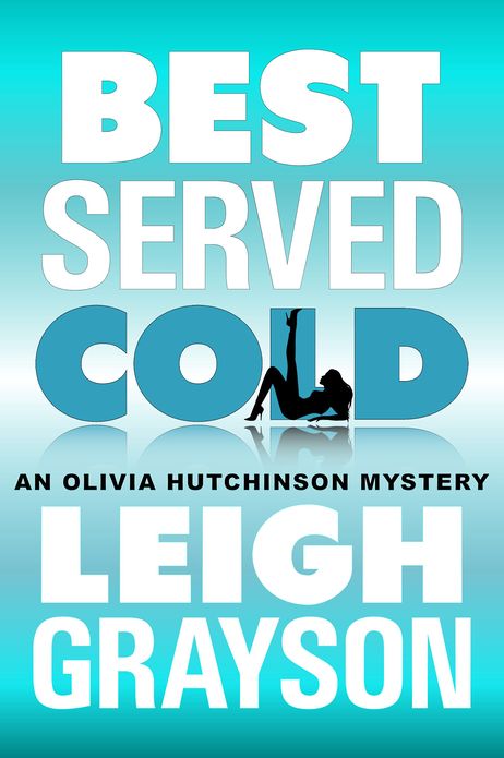 Best Served Cold(Olivia Hutchinson, Episode 2)