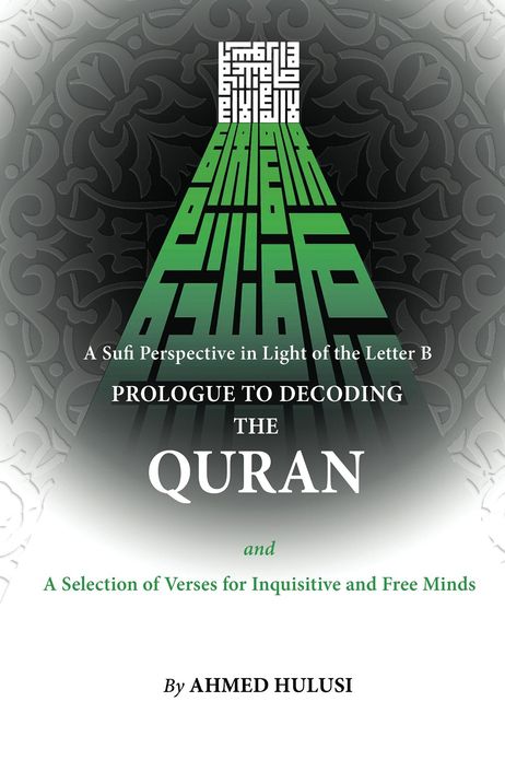 Prologue to Decoding The QURAN