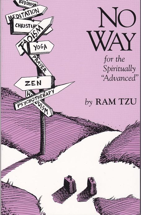 No Way for the Spiritually "Advanced"
