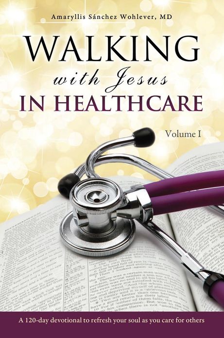 Walking with Jesus in Healthcare