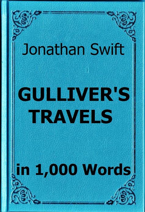 Swift - Gulliver's Travels in 1,000 Words
